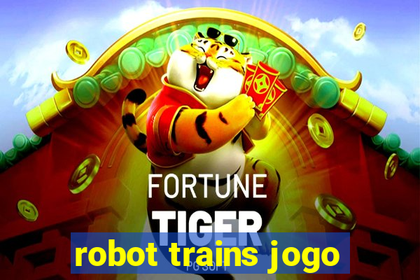 robot trains jogo